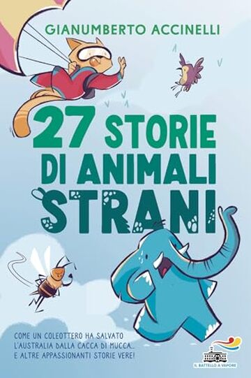 27 storie di animali strani 27 storie di animali strani